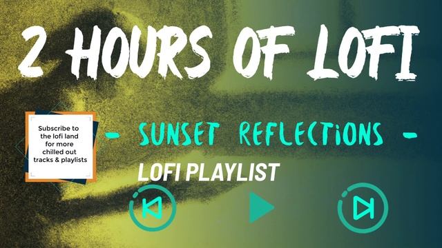 Groovy Lofi: Funky Beats for a Good Time: sunset reflections track 4 смотреть онлайн
