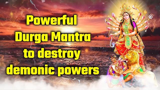 Chanting This Powerful Durga Mantra to destroy demonic powers смотреть онлайн
