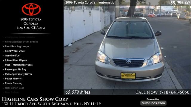 Used 2006 Toyota Corolla | Highline Cars Show Corp, South Richmond Hill, NY - SOLD смотреть онлайн