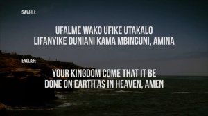 Baba Yetu - Christopher Tin (Lyric Video with translation)