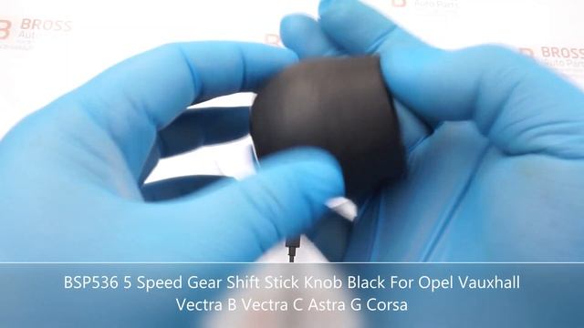 BSP536 5 Speed Gear Shift Stick Knob Black For Opel Vauxhall Vectra B Vectra C Astra G Corsa смотреть онлайн