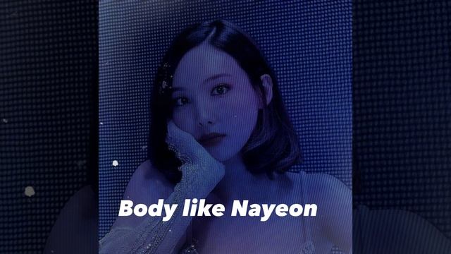 Body Like Nayeon (Саблиминал)