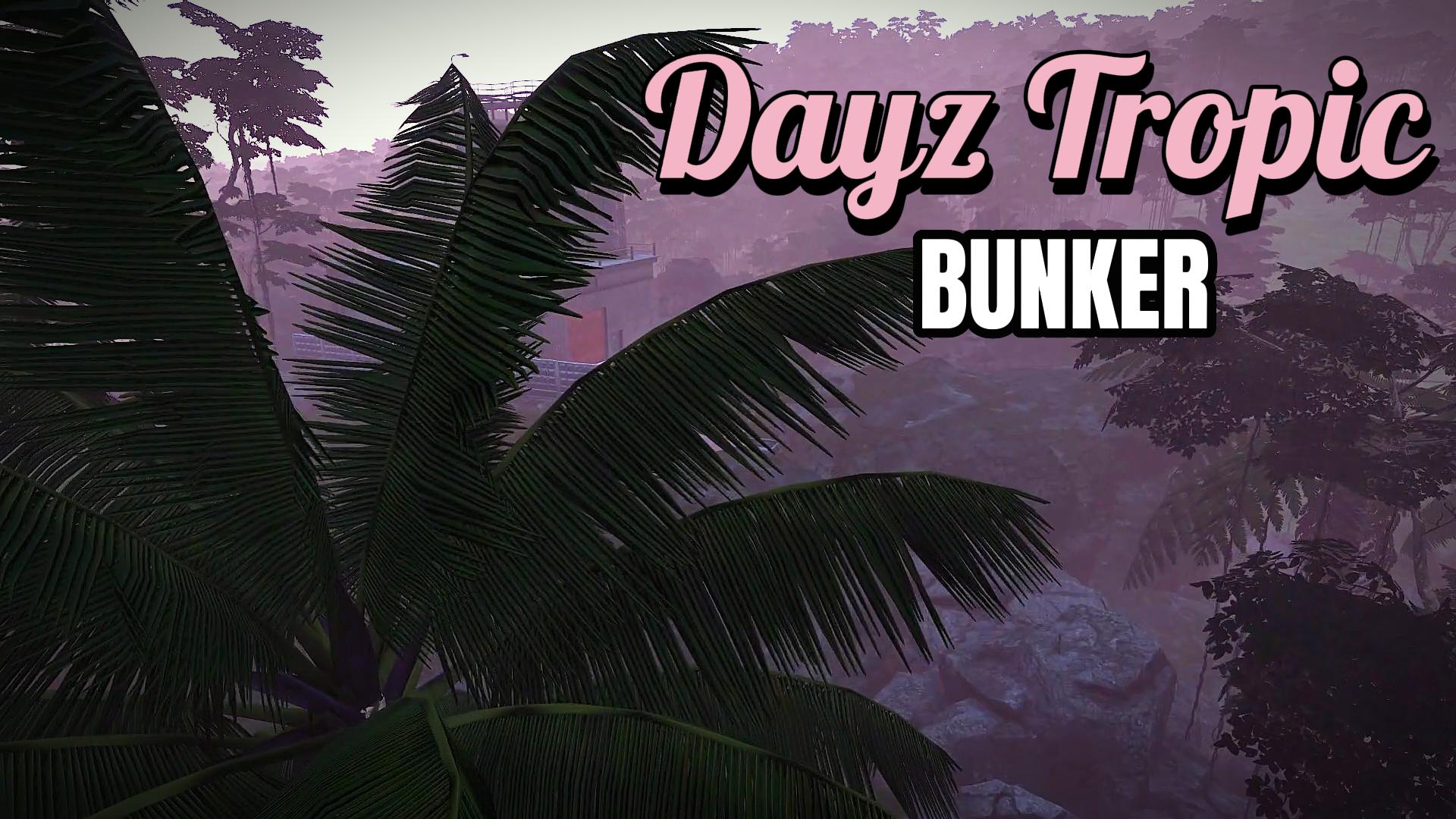 DayZ Tropic Custom Bunker / Маппинг Дейз - карта Люкс смотреть онлайн