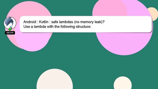 Android : Kotlin : safe lambdas (no memory leak)? смотреть онлайн