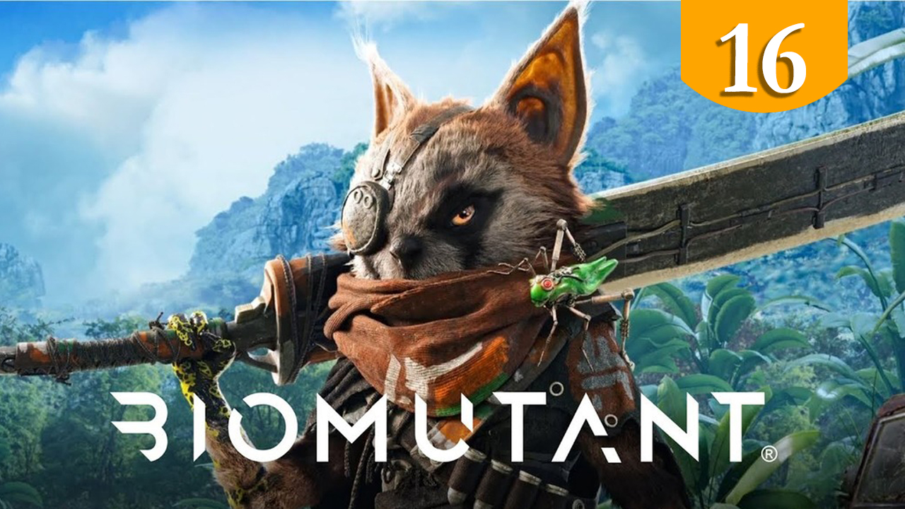 Нова ➤ BIOMUTANT ➤ Прохождение #16