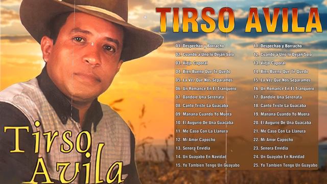 Tirso Avila Sus Grandes Exitos🐴 Lo Mejor De Tirso Avila🐴Musica llaneras смотреть онлайн