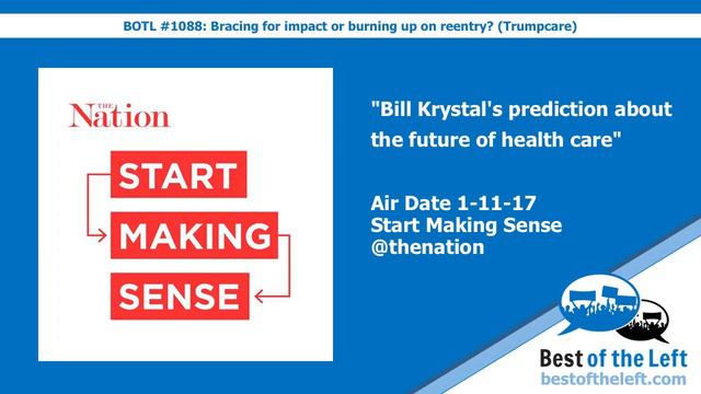 Bill Krystal's prediction about the future of health care - Start Making Sense from @TheNation ... смотреть онлайн