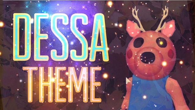 Dessa Theme ( Roblox Piggy: Book 2 Soundtrack ) !read description! смотреть онлайн