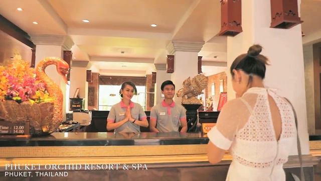 Phuket Orchid Resort & Spa Guest Experience