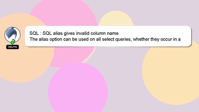 SQL : SQL alias gives invalid column name смотреть онлайн