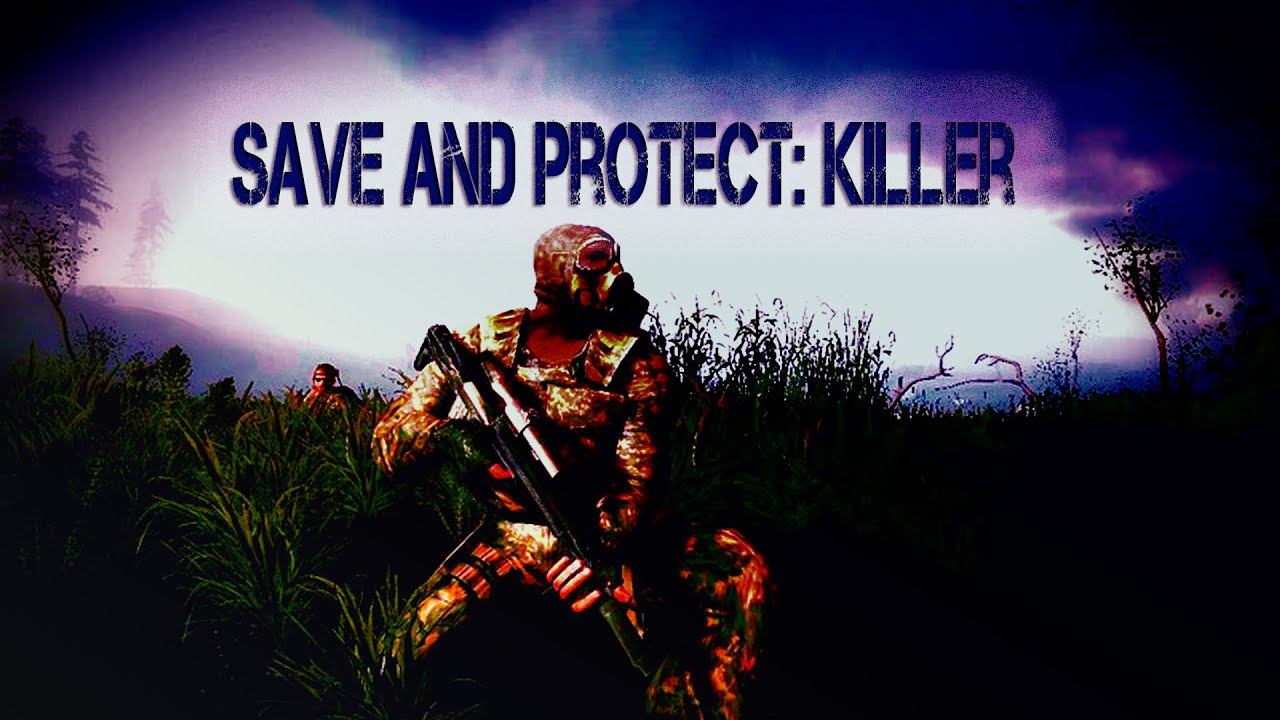 S.T.A.L.K.E.R.: Shadow of Chernobyl Save and Protect: Killer смотреть онлайн