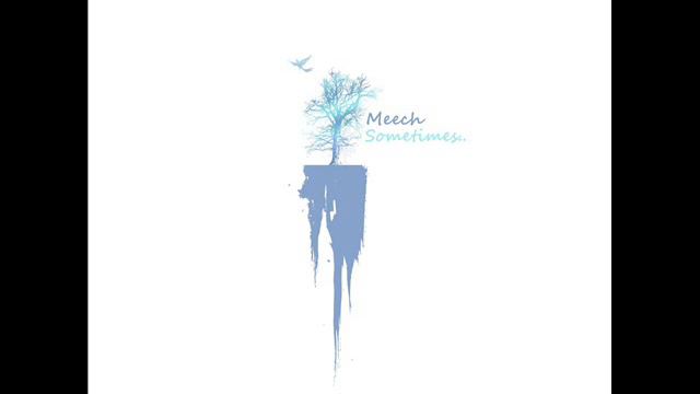 Meech - Sometimes, Memories Lie смотреть онлайн