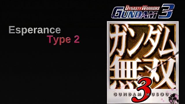 DW: Gundam 3/Gundam Musou 3: Esperance (Type 2) смотреть онлайн