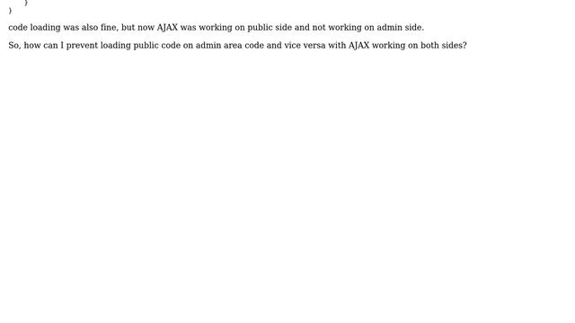 Wordpress: Conditionally load public and admin code with AJAX working on both sides смотреть онлайн