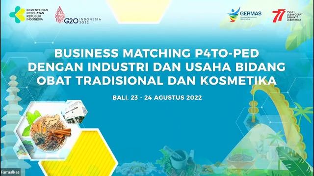 Business Matching P4TO-PED dengan Industri dan Usaha Bidang Obat Tradisional dan Kosmetika смотреть онлайн