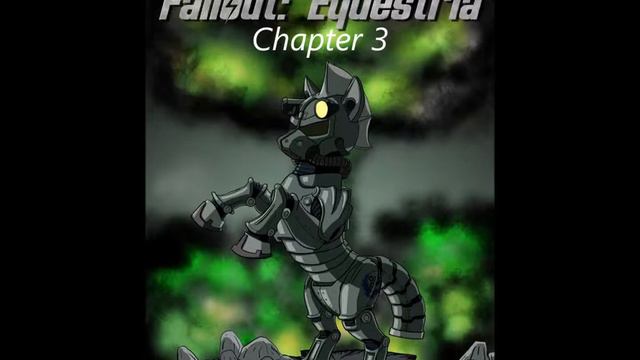 Fallout: Equestria - Chapter 3 смотреть онлайн