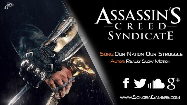 Assassin´s Creed Syndicate | Really Slow Motion - Our Nation Our Struggle | Trailer Music смотреть онлайн