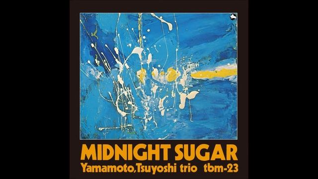 The Nearness Of You - Tsuyoshi Yamamoto смотреть онлайн