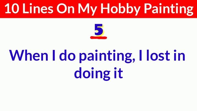 10 lines on my hobby drawing & painting/short essay on my hobby painting/hobby painting смотреть онлайн