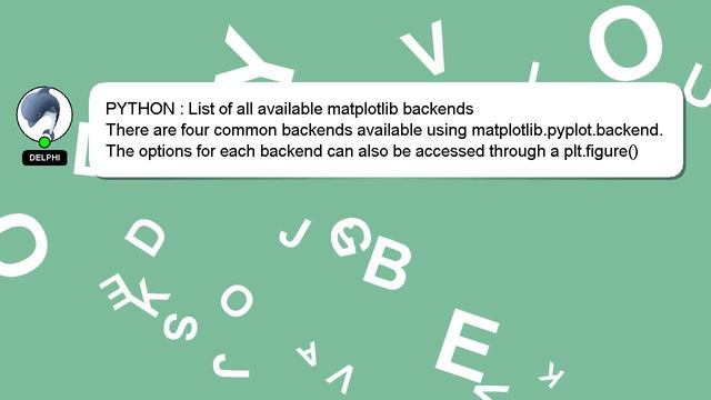 PYTHON : List of all available matplotlib backends смотреть онлайн