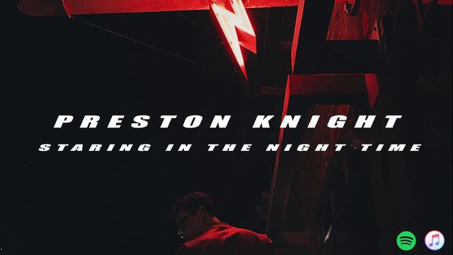 Preston Knight - Staring in the Night Time (Audio) смотреть онлайн