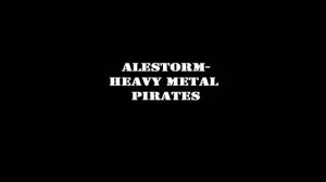 Alestorm - Heavy metal pirates - Lyrics