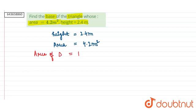 Find the base of the triangle whose : area =4.2m^(2), height = 2.4 m. | 7 | MENSURATION | MATHS ... смотреть онлайн