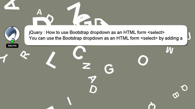 jQuery : How to use Bootstrap dropdown as an HTML form select смотреть онлайн