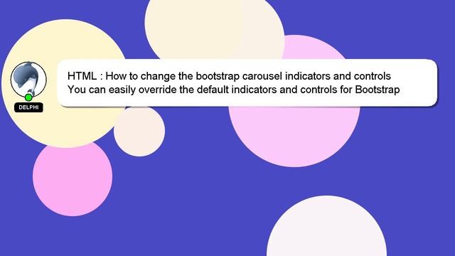 HTML : How to change the bootstrap carousel indicators and controls смотреть онлайн