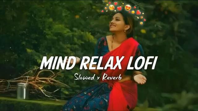 💘TRENDING| INSTAGRAM LOFI MASHUP| SLOWED+REVERBED | MIND FRESH LOFI SONG | LOFI SONGS (5) смотреть онлайн