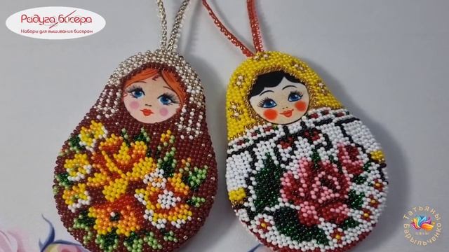 Жостовская и Семёновская матрёшки от ТМ Радуга Бисера. смотреть онлайн