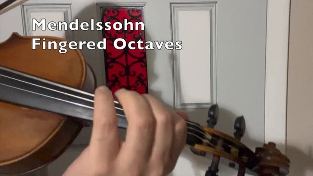 Fingered Octaves - Mendelssohn Violin Concerto