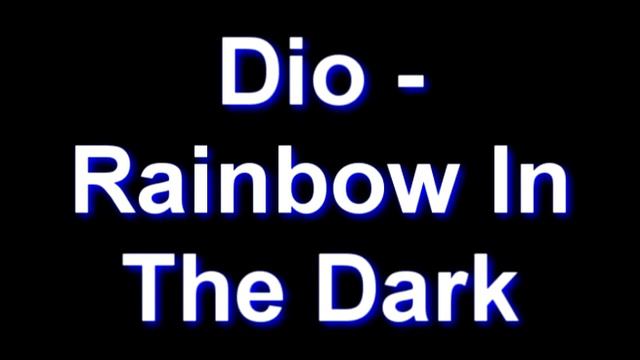Dio - Rainbow In The Dark смотреть онлайн