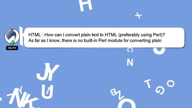 HTML : How can I convert plain text to HTML (preferably using Perl)? смотреть онлайн