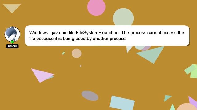 Windows : java.nio.file.FileSystemException: The process cannot access the file because it is being смотреть онлайн