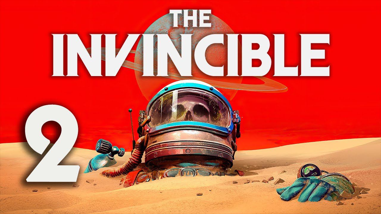 The Invincible┃Прохождение┃СТРИМ #2 смотреть онлайн