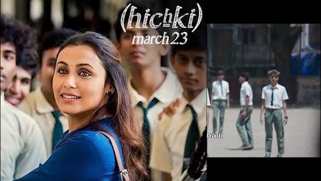 Hichki 2018 | Rani Mukerji | Harsh Mayar | Jannat Zubair Rahmani | 1080p HD Movie Facts & Review
