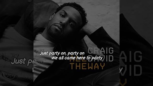 Craig David - All The Way (Lyrics Video) смотреть онлайн