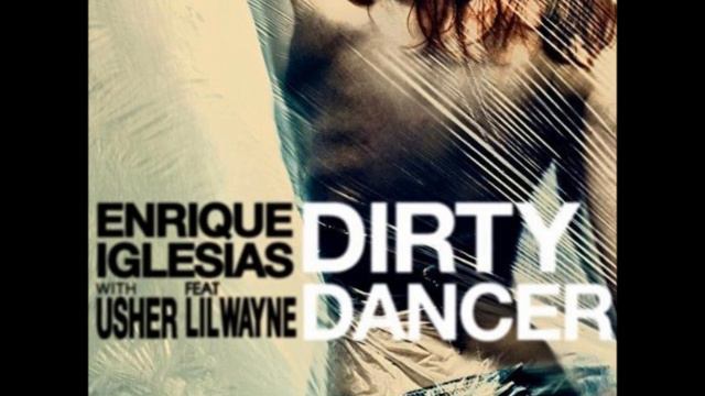 Enrique Iglesias Whit Usher Ft. Lil Wayne - Dirty Dancer смотреть онлайн