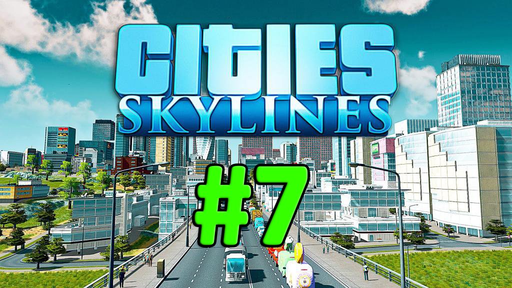 Cities Skylines #7 - Как Провести Канализацию? Быстро Решаем Проблему с Канализацией! смотреть онлайн
