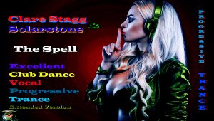 Clare Stagg, Solarstone - The Spell ( Club Dance Vocal Progressive Trance, Extended Version )
