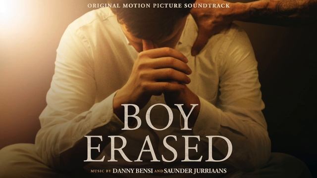 "Fake It 'til You Make It (from Boy Erased)" by Danny Bensi & Saunder Jurriaans смотреть онлайн