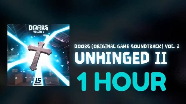 (1 HOUR) ROBLOX DOORS SOUNDTRACK VOL. 2 - Unhinged II смотреть онлайн