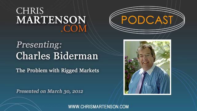 Charles Biderman: The Problem with Rigged Markets смотреть онлайн