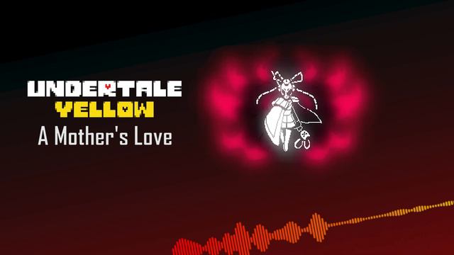 Undertale Yellow - "A Mother's Love"[remix] смотреть онлайн