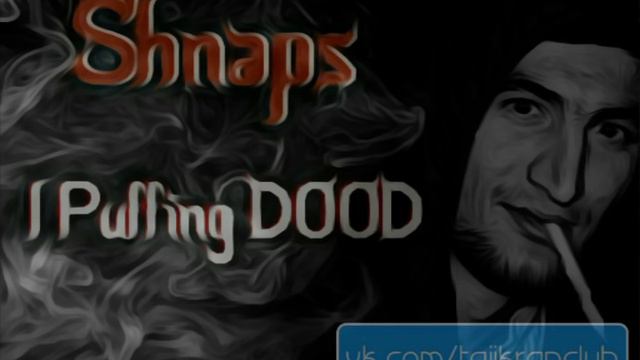 XZ AVLOD ( Shnaps Aka Rohati ) — I Puffing Dood 2016 | Ай Пуфинг Дуд 2016