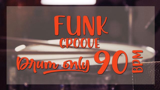 DRUM ONLY - FUNK GROOVE - 90 BPM смотреть онлайн