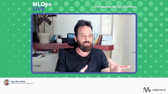 Continuous MLOps Pipelines With Itay Ben Haim смотреть онлайн