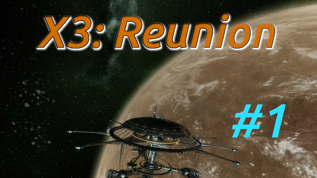 [Linux] Начинаем X3: Reunion смотреть онлайн