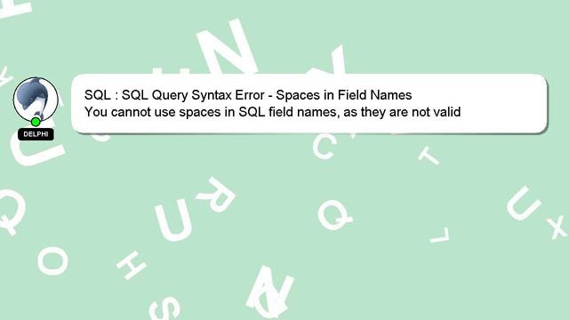 SQL : SQL Query Syntax Error - Spaces in Field Names смотреть онлайн